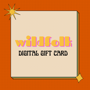 Wildfolk Lumber DIGITAL Gift Card